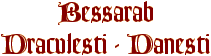 Bessarab (Draculesti - Danesti)